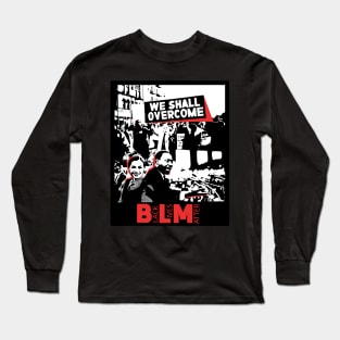 Martin Luther King - Rosa Parks - BLM Long Sleeve T-Shirt